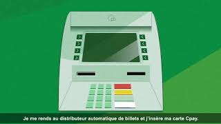 Tuto Cpay – Effectuer un retrait avec ma carte Cpay [upl. by Iago]