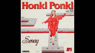 Senay  Honki ponki 45t 1981 [upl. by Eelreveb]