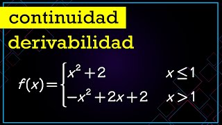 Continuidad y derivabilidad de una función “a trozos” 01 BACHILLERATO MATEMÁTICAS [upl. by Leira]