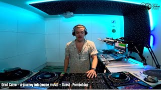 A Journey Into House Music GUEST  POMBOKLAP  Ibiza Global Radio 4 [upl. by Matthaus892]