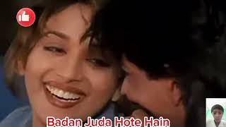 Badan Juda Hote SongMadhuri DixitShahrukh KhanKoylaKumar SanuPreeti SinghFull Video Song [upl. by Letnoj]