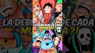 ¡Las debilidades de cada Mugiwara en One Piece 🔥😱 anime onepieceteoria onepiece [upl. by The]