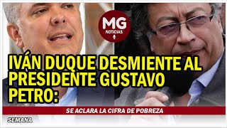 DISCURSOS GALÁCTICOS ❌ IVÁN DUQUE DESMIENTE AL PRESIDENTE GUSTAVO PETRO [upl. by Bobbi664]