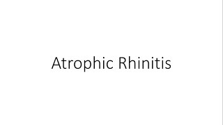 Atrophic Rhinitis  ENT [upl. by Harwin378]