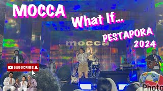 MOCCA  What if di Pestapora 2024 [upl. by Dannica]