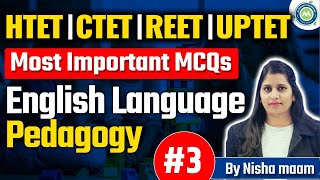 ENGLISH LANGUAGE PEDAGOGY PRACTICE  3 FOR HTET CTETUPTETREETTGT PGT ENGLISH BY NISHA SHARMA [upl. by Callean]