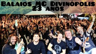 BALAIOS MC Divinópolis 23 Anos  Show RHADYO K7 [upl. by Avehsile]