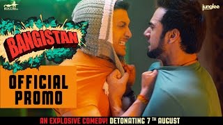 Bangistan  Official Promo  Riteish Deshmukh  Pulkit Samrat  Jacqueline Fernandez  7th August [upl. by Sihon]