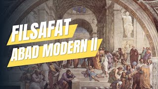 Filsafat Abad modern 2  Tugas video filsafat [upl. by Fablan110]