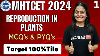 🔴MHTCET 2024  Reproduction in Plants  PYQs  Level 1  Biology  Gyanlab  Anjali Patel [upl. by Tamqrah]