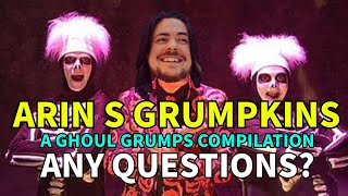 Arin S Grumpkins  A Ghoul Grumps Compilation [upl. by Leafar]