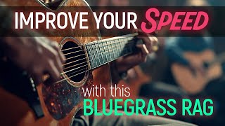 Improve your speed and accuracy with this fun Bluegrass Rag Guitar Lesson  EP590 [upl. by Sanyu613]