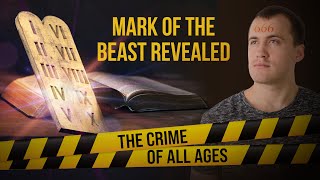 What Is the Mark of the Beast and How to AVOID Getting It  Crime of All Ages [upl. by Jeffry]