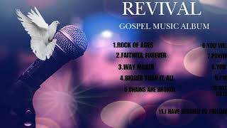 Revival Gospel Music Album [upl. by Clara334]