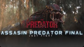 Assassin Predator Last Final Fight  The Predator 2018 predator alienvspredator prey [upl. by Alita899]