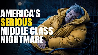 The Erosion of Americas Middle Class Record Homelessness [upl. by Xel951]