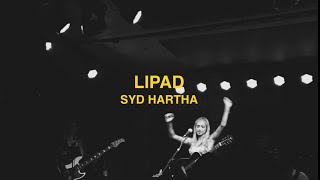 LIPAD by Syd Hartha LIVE at GABAY EP LAUNCH on April 12 2023 [upl. by Ignatzia646]