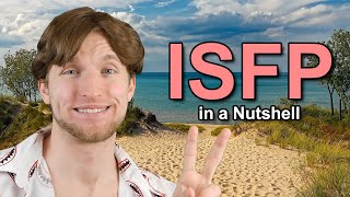 ISFP Personality Type in a Nutshell [upl. by Brocklin]