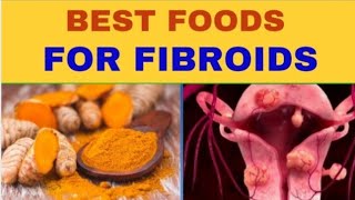 Best Foods To Shrink Fibroids  Health is Wealth [upl. by Aikahc]