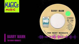 Barry Mann  Too Many Mondays [upl. by Nevanod]