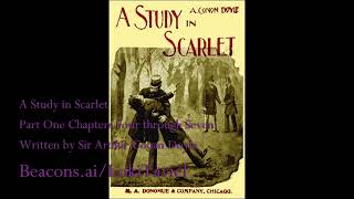 A Study in Scarlet Written by Sir Arthur Conan Doyle Part 1 Chapters 47 Sherlock Homes Audiobook [upl. by Rezzani]