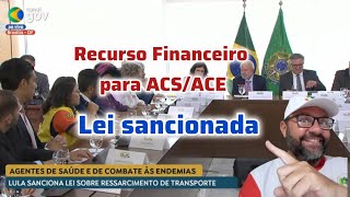 Sancionada Lei de ressarcimento financeiro para locomoção e transporte dos ACSACE [upl. by Bianka831]