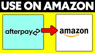 How To Use Afterpay on Amazon 2024 [upl. by Osgood301]