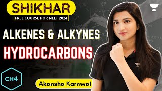 Hydrocarbons  Alkenes amp Alkynes  NEET 2024  Akansha Karnwal [upl. by Reaht213]