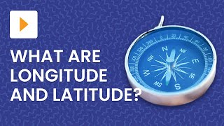 Longitude and Latitude Explained Map Skills  Geography  ClickView [upl. by Reuben]