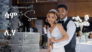 የሳም እና ሊሃ ሰርግ ሙሉ ቪዲዮ  Sam and Liha Full Wedding Video [upl. by Nnylsaj562]