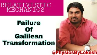 Failure of Galilean Transformation [upl. by Ayamat]