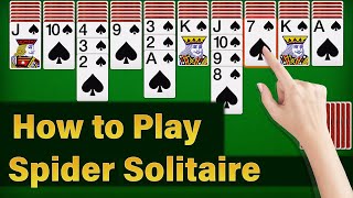 How to play spider solitaire  Spider Solitaire game Rules  Learn spider solitaire card game [upl. by Aliber]