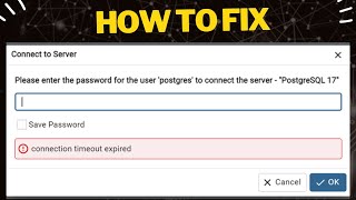 How to Fix PostgreSQL Connection Timeout Error in pgAdmin [upl. by Gilbart]