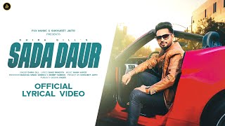 Sada Daur  Dhira Gill  Aman Hayer  Saab Pangota  P23 Music  Latest Punjabi Song 2024 [upl. by Angeli86]