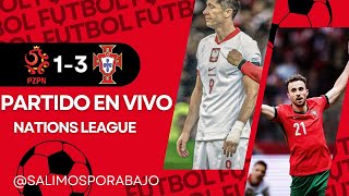 POLONIA VS PORTUGAL EN VIVO ⚽️ 🔥 NATIONS LEAGUE 🔥 JUEGA CRISTIANO RONALDO DE TITULAR CR7 🔥 [upl. by Airlia]