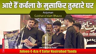 Aaye Hain Karbala Ke Musafir Tumhare Ghar  Anjuman Gulshane Islam Bhaura  4 Safar Naseerabad 2024 [upl. by Ilaw226]