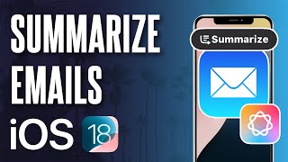 How to Summarize Emails on iPhone iOS 181 Apple Intelligence [upl. by Laenahtan214]