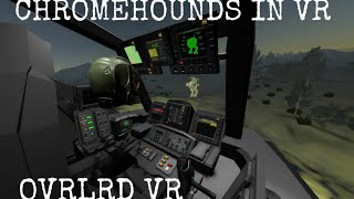 CHROMEHOUNDS IN VR   OVRLRD VR MECH [upl. by Dot]