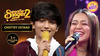 Neha Kakkar ने Faiz के साथ मिलाए सुर  Superstar Singer  Chottey Ustaad [upl. by Marutani]