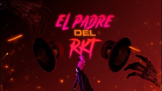 EL PADRE DEL RKT TIKTOK [upl. by Yorgen]