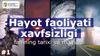 Hayot faoliyati xavfsizligi 1dars Fanning tarixi va maqsadi [upl. by Artemisia]