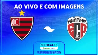 JOGO COMPLETO OESTE X PRIMAVERA  RODADA 13  PAULISTÃO A2 SICREDI 2024 [upl. by Yttiy]