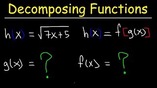 Decomposing Functions  Composition of Functions [upl. by Brandy]