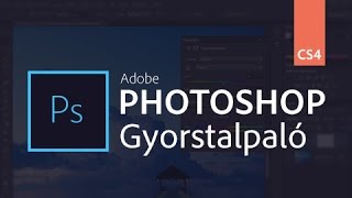 Adobe Photoshop CS4 gyorstalpaló  Webuni online kurzus [upl. by Ihsakat]