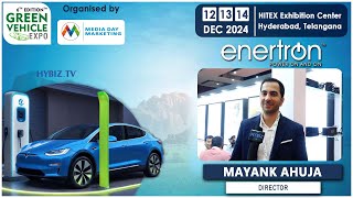 Mayank Ahuja  Enertron   Green Vehicle expo 2024 [upl. by Oniotna]