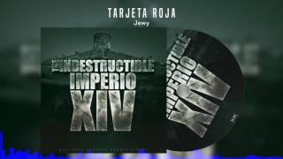 Tarjeta Roja  Jewy Imperio Vol 14 quotCon Placasquot [upl. by Ajna342]