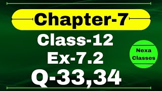 Class 12 Ex 72 Q3334 Math  Chapter7 Class12 Math  Integration  Ex 72 Q3334 Class 12 Math [upl. by Andi986]