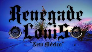 Renegade Louis  quotNew Méxicoquot Official Music Video [upl. by Dohsar]