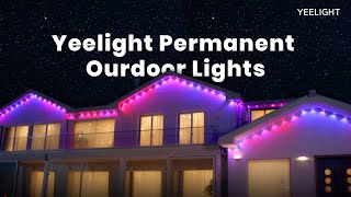 Yeelight Permanent Outdoor Lights Brighten Every Day Like A Celebration [upl. by Obeded236]