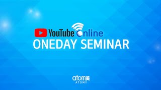 One Day Seminar Online  Atomy Philippines [upl. by Aniarrol818]